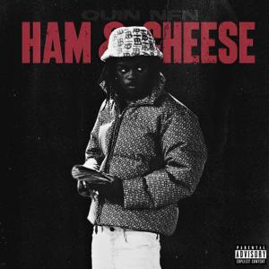 Ham & Cheese (Explicit)