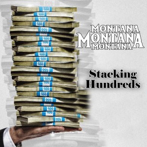 Montana Montana Montana的專輯Stacking Hundreds