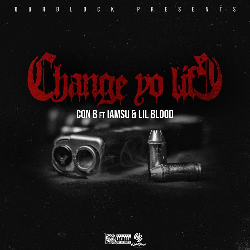 Change Yo Life (Explicit)