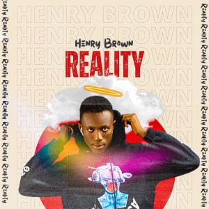 อัลบัม Reality ศิลปิน Henry Brown