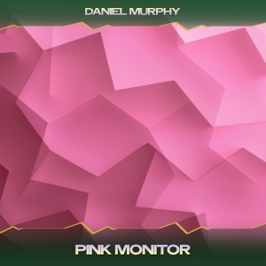 Daniel Murphy的专辑Pink Monitor