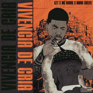 收聽CZT的Vivencia de Cria歌詞歌曲