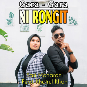 Album Gara Gara Ni Rongit from Sari Maharani