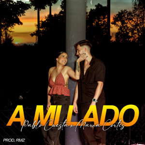 Listen to A Mi Lado song with lyrics from Pablo Cuesta