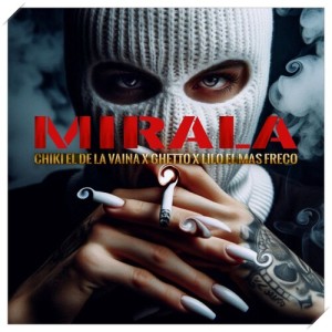 收听Ghetto的Mirala (Explicit)歌词歌曲