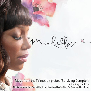 Michel'le的專輯Music from the TV Motion Picture Surviving Compton