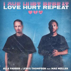 收聽Alle Farben的Love Hurt Repeat (feat. Mae Muller)歌詞歌曲