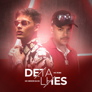 收聽MC Robs的Detalhes歌詞歌曲
