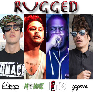 Listen to Rugged (feat. Nonne, 316 & Ltl Gzeus) (Explicit) song with lyrics from 2face