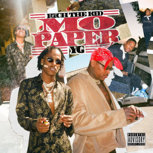 收聽Rich The Kid的Mo Paper (Explicit)歌詞歌曲