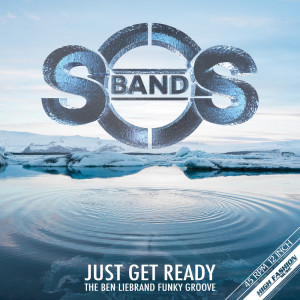 The S.O.S Band的專輯Just Get Ready (The Ben Liebrand Funky Groove Mix)