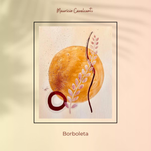 อัลบัม Borboleta ศิลปิน Maurício Cavalcanti