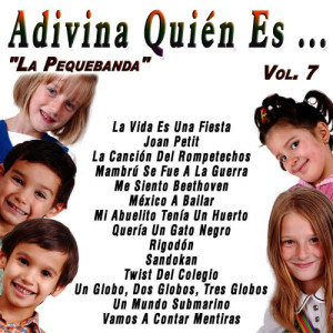 อัลบัม Adivina Quién Es...: Vol.7 ศิลปิน Los Pequeguays