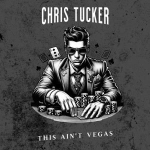 收聽Chris Tucker的This ain't Vegas歌詞歌曲