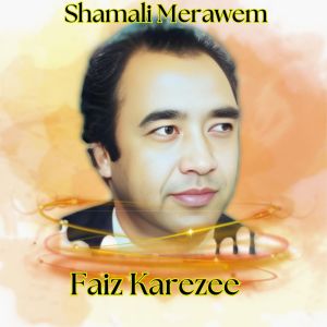 Listen to Shamali Merawem song with lyrics from Faiz Karezee