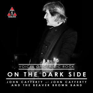 อัลบัม Live By The Waterside "On The Darkside" Ft. John Cafferty of John Cafferty and the Beaver Brown Band ศิลปิน John Cafferty