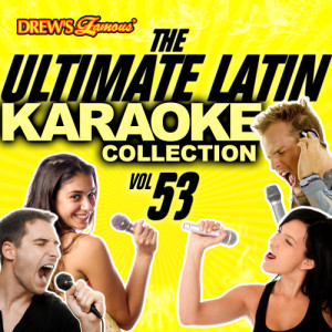 อัลบัม The Ultimate Latin Karaoke Collection, Vol. 53 ศิลปิน The Hit Crew