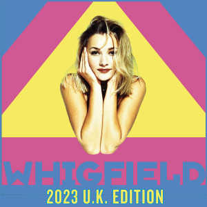 Whigfield的專輯Whigfield (2023 U.K. Edition)