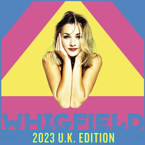 Whigfield的专辑Whigfield (2023 U.K. Edition)