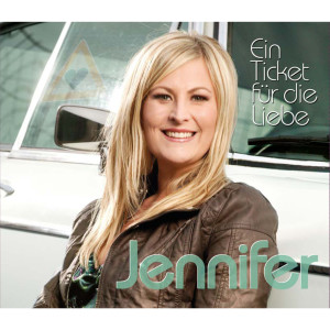 Album Ein Ticket für die Liebe from Jennifer