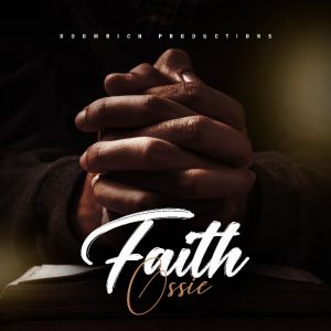 Ossie的專輯Faith (Explicit)