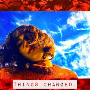 ดาวน์โหลดและฟังเพลง Things Changed พร้อมเนื้อเพลงจาก The Sunshine State