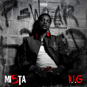 Mi5ta的专辑B.I.G. (Explicit)