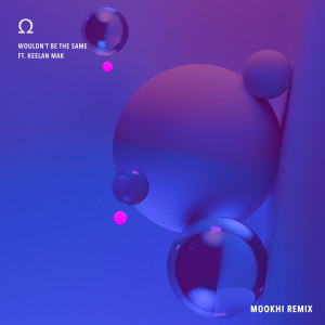 收聽Tora的Wouldn't Be The Same (Mookhi Remix)歌詞歌曲