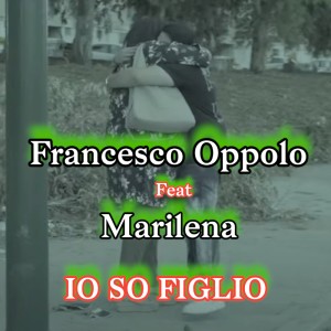 IO SO FIGLIO (feat. MARILENA) (Explicit)