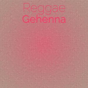 Album Reggae Gehenna from Various