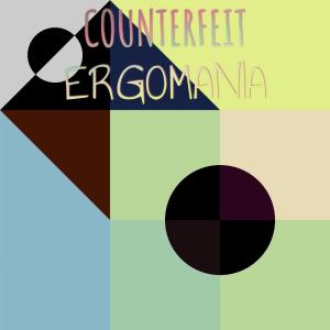 Album Counterfeit Ergomania from Various