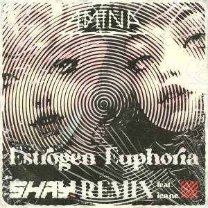 Amina的專輯Estrogen Euphoria (Shay. 'Switch' Mix)