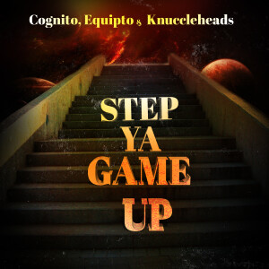 Cognito的專輯Step Ya Game Up (Explicit)