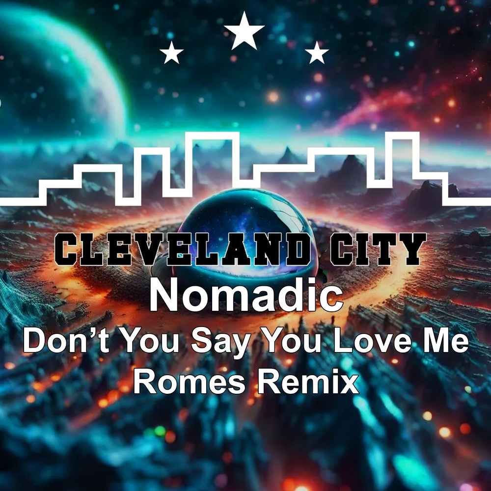 Don't You Say You Love Me (Romes Remix)