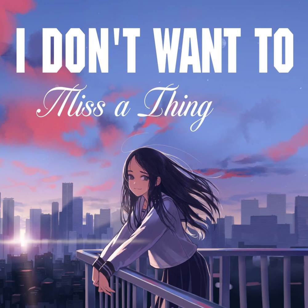 I don't want to miss a thing (Cover)