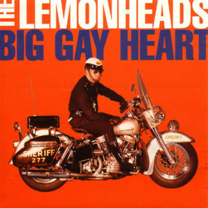Big Gay Heart dari The Lemonheads