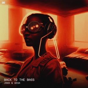 Jaxx & Vega的專輯Back to the Bass