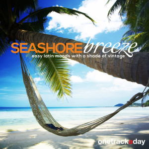 Seashore Breeze (Easy Latin Moods with a Shade of Vintage)