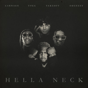Album Hella Neck (feat. Tyga, OhGeesy & Takeoff) from Shoreline Mafia