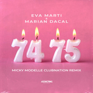 收聽Eva Martí的74 75 (Micky Modelle Clubnation Remix)歌詞歌曲
