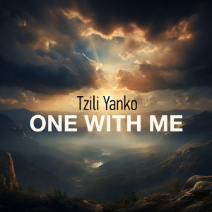 收聽צילי ינקו的One With Me歌詞歌曲