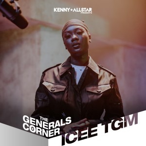 อัลบัม The Generals Corner (iceè tgm) (Explicit) ศิลปิน iceè tgm