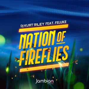 Feluke的專輯Nation of Fireflies