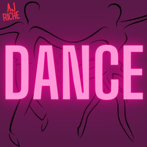 Listen to Dance song with lyrics from AJ Richie