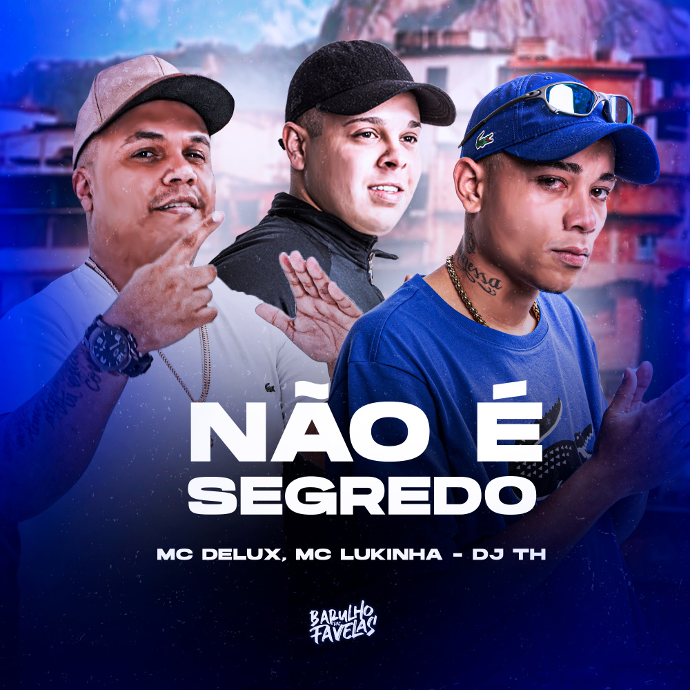 Não É Segredo (Explicit)