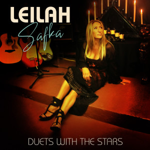 LEILAH SAFKA的專輯Duets With The Stars