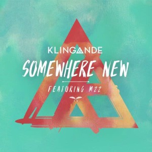 收聽Klingande的Somewhere New (Radio Edit)歌詞歌曲