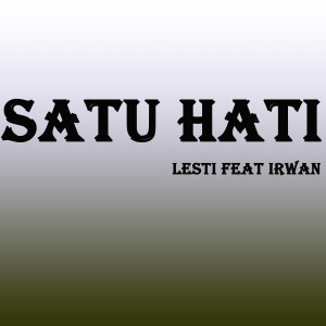 อัลบัม Satu Hati ศิลปิน IRWAN