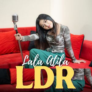 Album LDR (Langgeng Dayaning Rasa) from Lala Atila