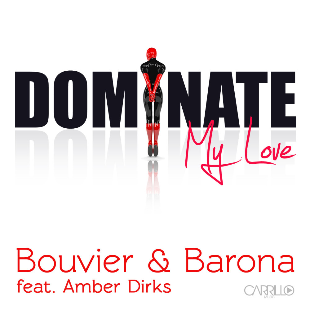 Dominate My Love (feat. Amber Dirks)